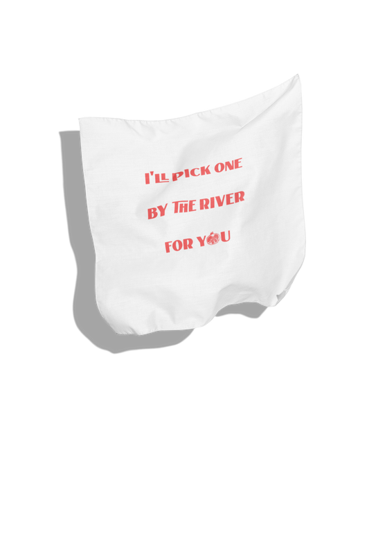 I'll Pick One By the River - Tea Towel